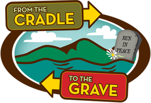 From the Cradle to the Grave